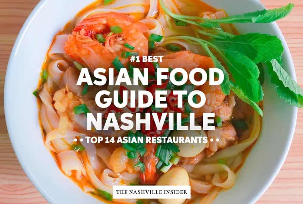 Asian Restaurants In Nashville Top 14