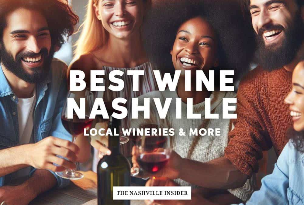 Wineries & Wine Nashville - Best of Nashville