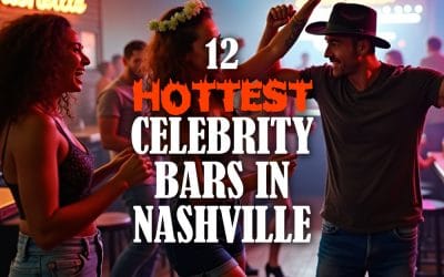 12 Hottest Celebrity Bars in Nashville 2025 - Nashville Insider
