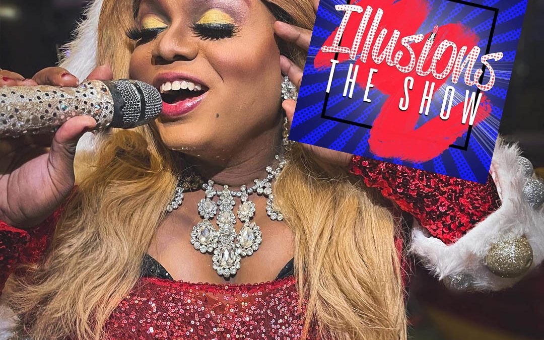 Illusions Drag Show